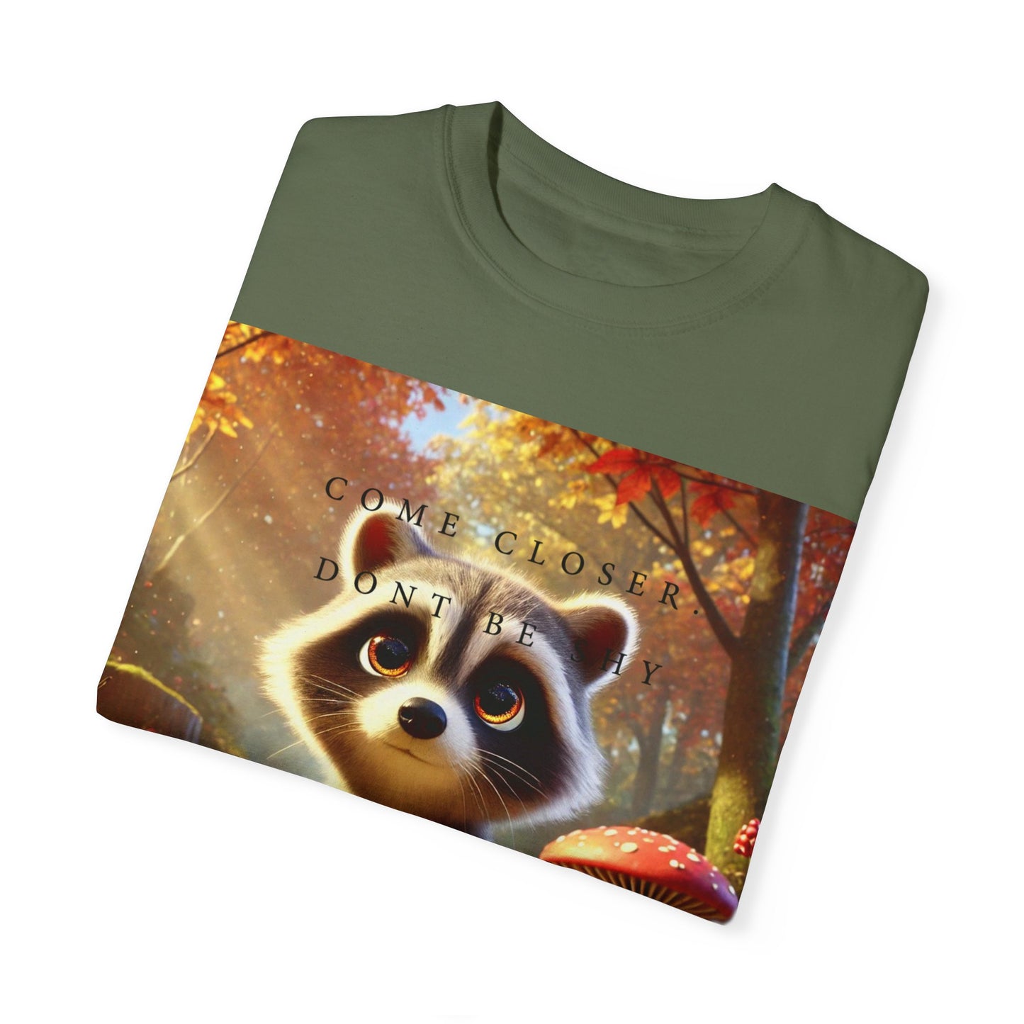 "Come Closer... Dont be shy.. I have some rabies for you" Unisex Garment-Dyed T-shirt